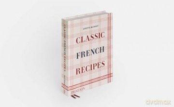 Classic French Recipes - Ginette Mathiot [KSIĄŻKA]