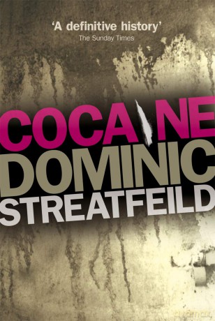 Cocaine - Dominic Streatfeild [KSIĄŻKA]