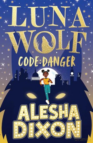 Code Danger - Alesha Dixon [KSIĄŻKA]