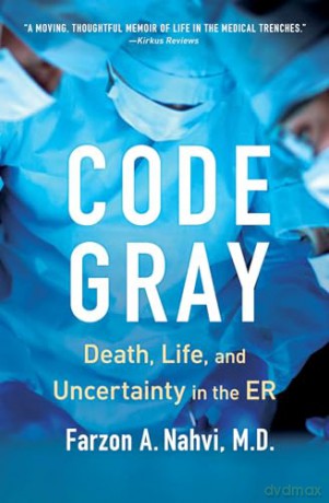 Code Gray - Farzon A Nahvi [KSIĄŻKA]