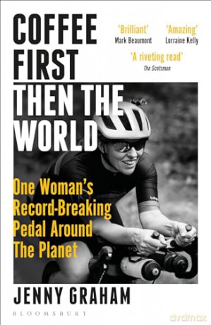 Coffee First Then The World - Jenny Graham [KSIĄŻKA]