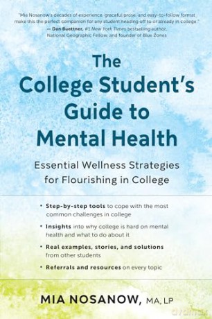 College Students Guide To Mental Health - Nosanow Mia [KSIĄŻKA]