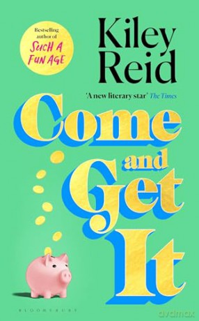 Come And Get It - Kiley Reid [KSIĄŻKA]