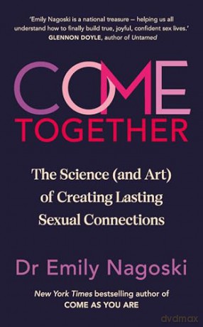 Come Together - Emily Nagoski [KSIĄŻKA]