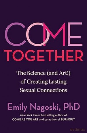 Come Together - Emily Nagoski [KSIĄŻKA]