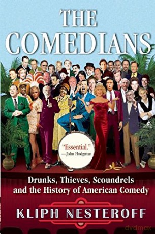 Comedians Drunks Thieves Scoundrelsp - Kliph Nesteroff [KSIĄŻKA]