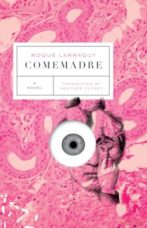 Comemadre - Larraquy Roque [KSIĄŻKA]