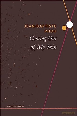 Coming Out Of My Skin - Jean-Baptiste Phou [KSIĄŻKA]