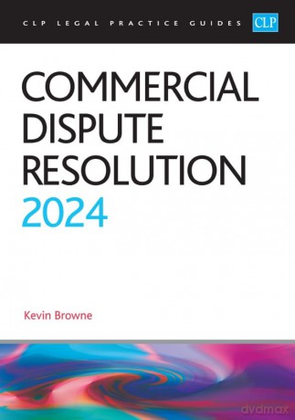 Commercial Dispute Resolution - Browne [KSIĄŻKA]