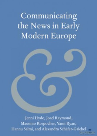 Communicating The News In Early Modern - Hyde Jenni [KSIĄŻKA]