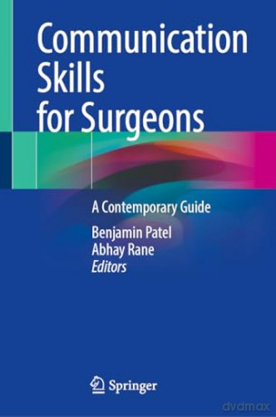 Communication Skills For Surgeons - Patel [KSIĄŻKA]