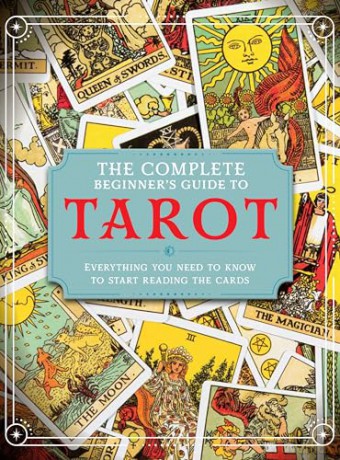 Complete Beginners Guide To Tarot [KSIĄŻKA]