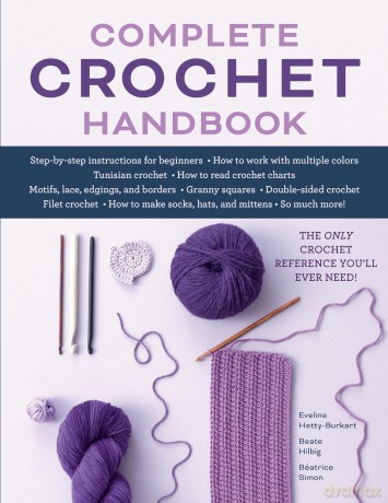 Complete Crochet Handbook - Eveli Hetty-Burkart [KSIĄŻKA]