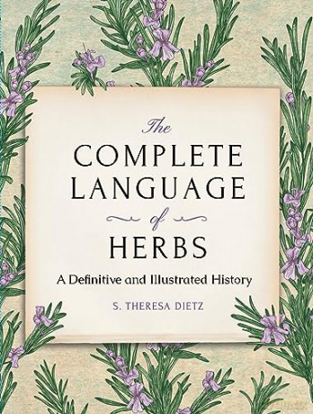 Complete Language Of Herbs - S Theresa Dietz [KSIĄŻKA]