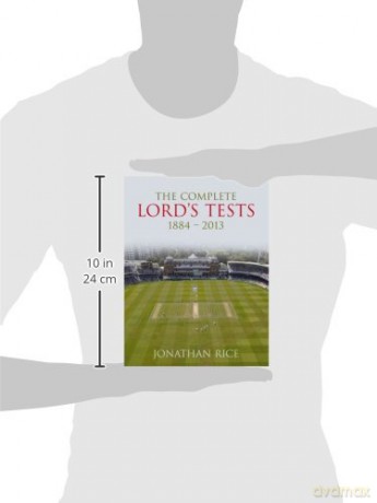 Complete Lords Tests 1884-2013 - onathan Rice [KSIĄŻKA]