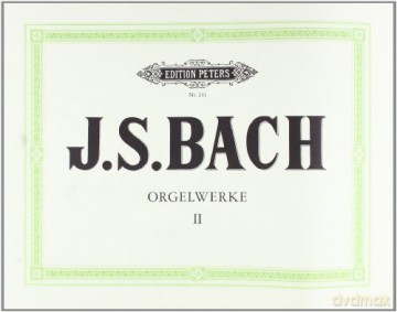 Complete Organ Works Vol 2 - Johann Sebasti Bach [KSIĄŻKA]