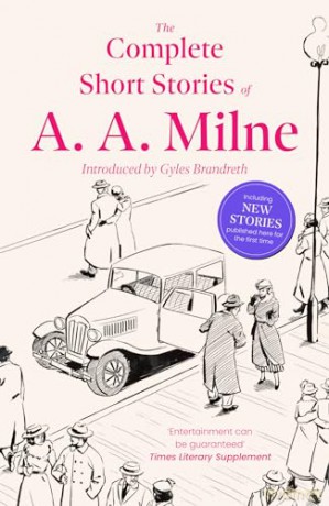 Complete Short Stories Of A A Milne - A A Milne [KSIĄŻKA]