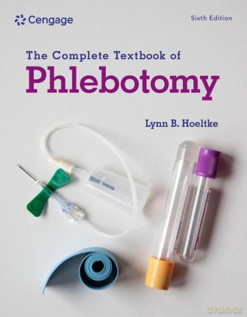 Complete Textbook Of Phlebotomy - Hoeltke [KSIĄŻKA]