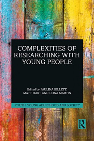 Complexities of Researching with Young People (Youth, Young Adulthood and Society) - Paulina Billett [KSIĄŻKA]