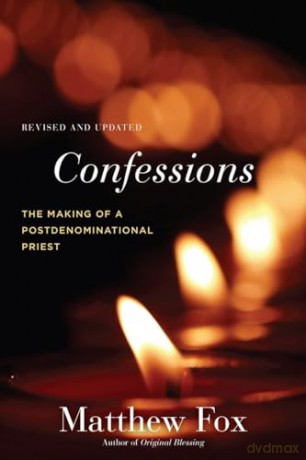 Confessions - Matthew Fox [KSIĄŻKA]