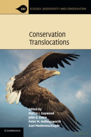 Conservation Translocations - Martin J. Gaywood [KSIĄŻKA]