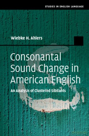 Consonantal Sound Change In American En - Ahlers Wiebke H. [KSIĄŻKA]