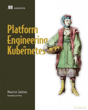 Continuous Delivery For Kubernetes - Mauricio Salatino [KSIĄŻKA]