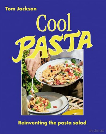 Cool Pasta Reinventing The Pasta Salad - Tom Jackson [KSIĄŻKA]