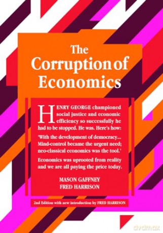 Corruption Of Economics The - Mason Gaffney [KSIĄŻKA]