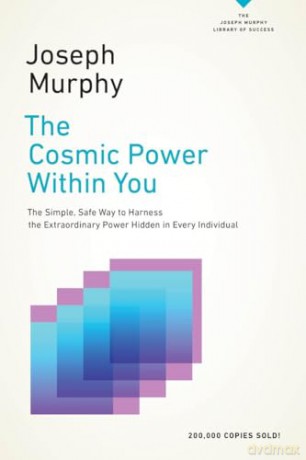 Cosmic Power Within You - Joseph Murphy [KSIĄŻKA]