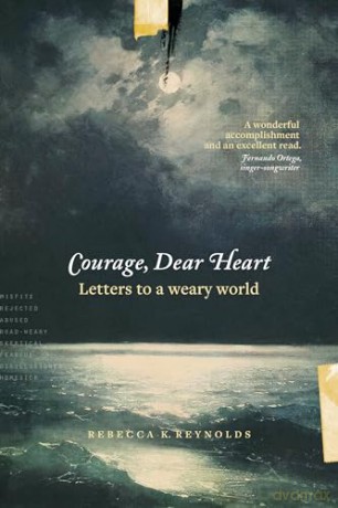 Courage Dear Heart - Rebecca Reynolds [KSIĄŻKA]
