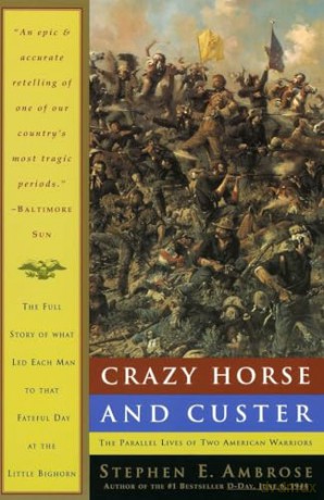 Crazy Horse And Custer - Ambrose Stephen [KSIĄŻKA]