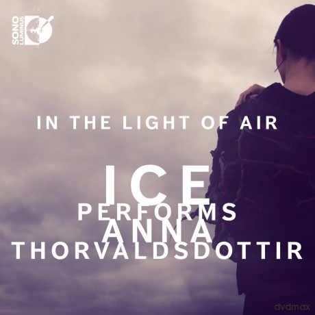 Ice: In the Light of Air [CD]