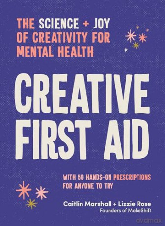 Creative First Aid - Caitlin Marshall [KSIĄŻKA]