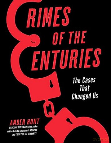 Crimes Of The Centuries - Amber Hunt [KSIĄŻKA]