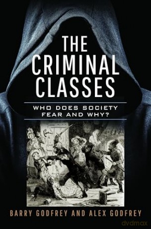 Criminal Classes - Barry Godfrey [KSIĄŻKA]