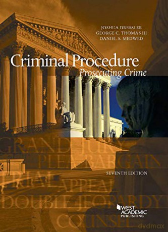 Criminal Procedure Prosecuting Crime 7 - Dressler Thomas M [KSIĄŻKA]