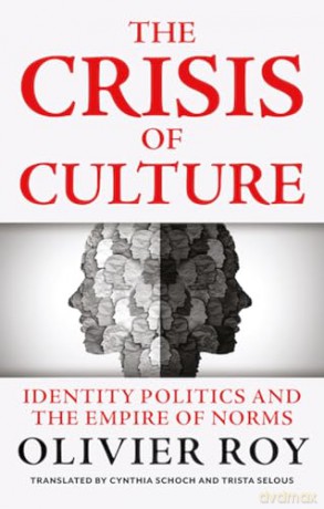 Crisis Of Culture - Olivier Roy [KSIĄŻKA]