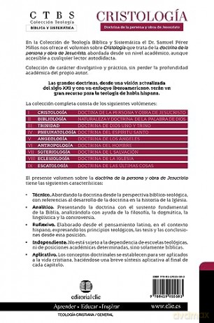 Cristologa: Doctrina de la Persona Y Obra de Jesucristo (Coleccion Teologia: Biblica Y Sistematica) - Samuel Perez Millos [KSIĄŻKA]