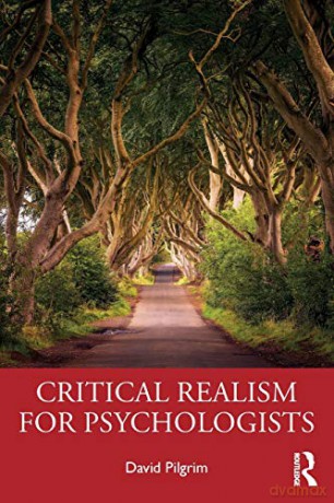 Critical Realism For Psychologists - David Pilgrim [KSIĄŻKA]