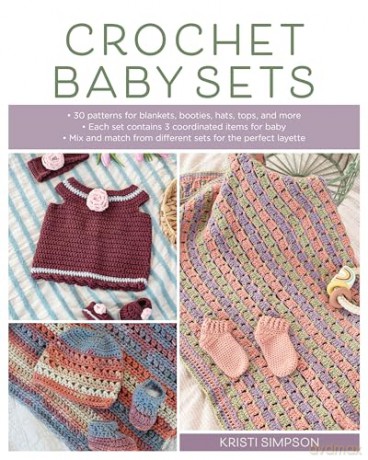 Crochet Baby Sets - Kristi Simpson [KSIĄŻKA]