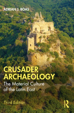 Crusader Archaeology - Adrian J. Boas [KSIĄŻKA]