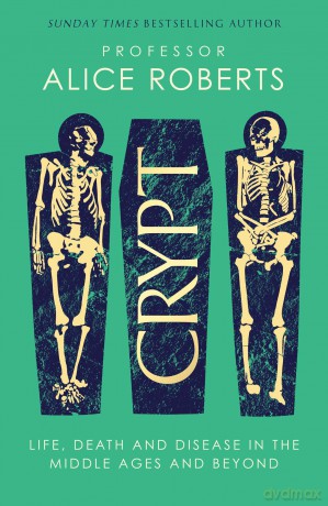 Crypt - Alice Roberts [KSIĄŻKA]