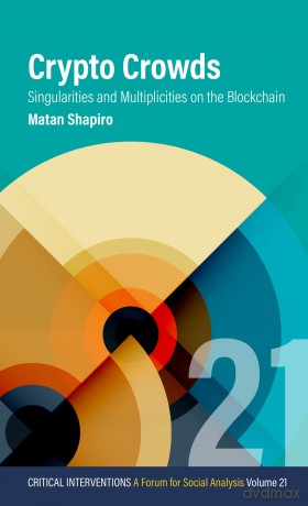 Crypto Crowds - Matan Shapiro [KSIĄŻKA]