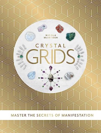 Crystal Grids - Nicola Mcintosh [KSIĄŻKA]