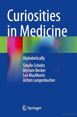 Curiosities In Medicine - Sibylle Scholtz [KSIĄŻKA]