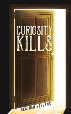 Curiosity Kills - Heather Stevens [KSIĄŻKA]