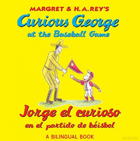 Curious George at the Baseball Game/Jorge El Curioso En El Partido de Béisbol: Bilingual English-Spanish - H. A. Rey [KSIĄŻKA]