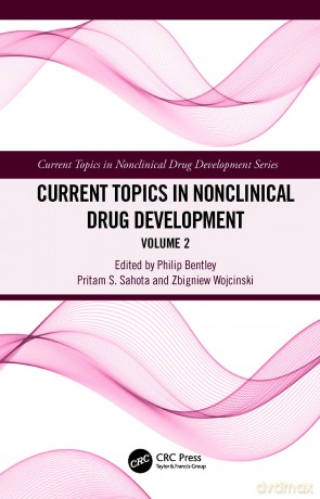 Current Topics in Nonclinical Drug Development: Volume 2 (Current Topics in Nonclinical Drug Development Series) - Pritam S. Sahota [KSIĄŻKA]