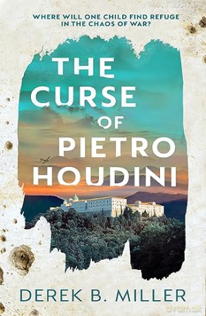 Curse Of Pietro Houdini - Derek B. Miller [KSIĄŻKA]